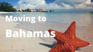 Moving to Bahamas from Spain
